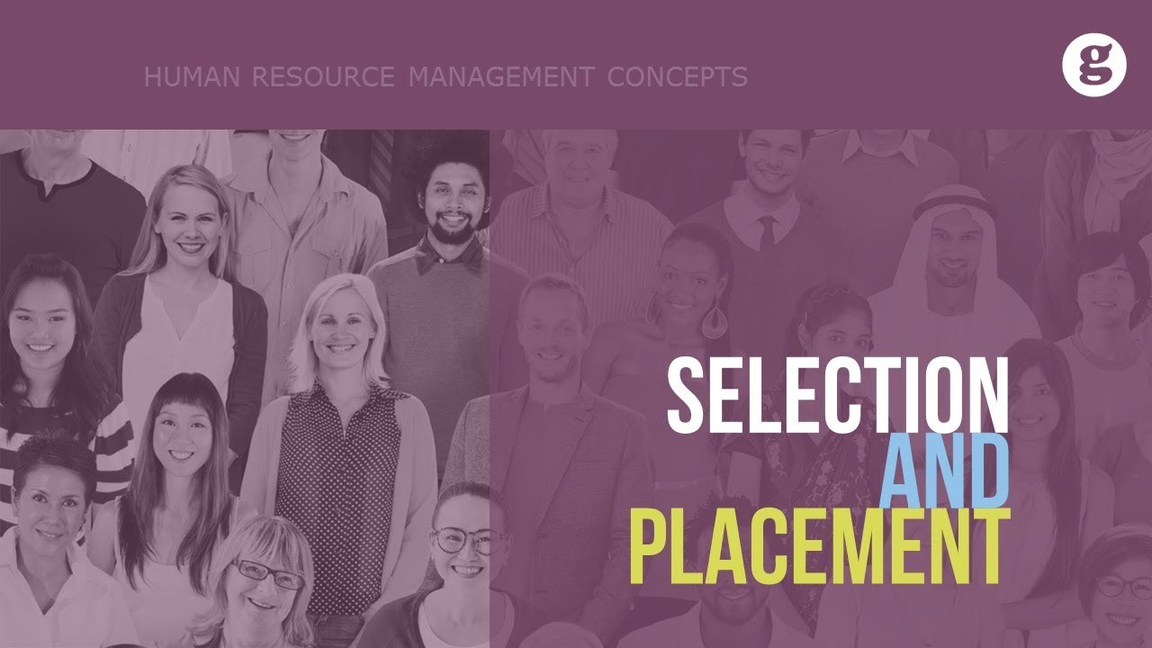 Selection and Placement