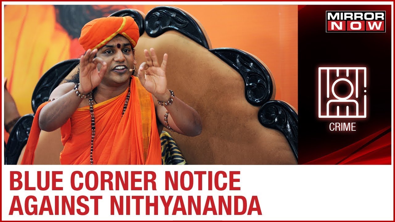 Interpol issues Blue corner notice against Swami Nithyananda