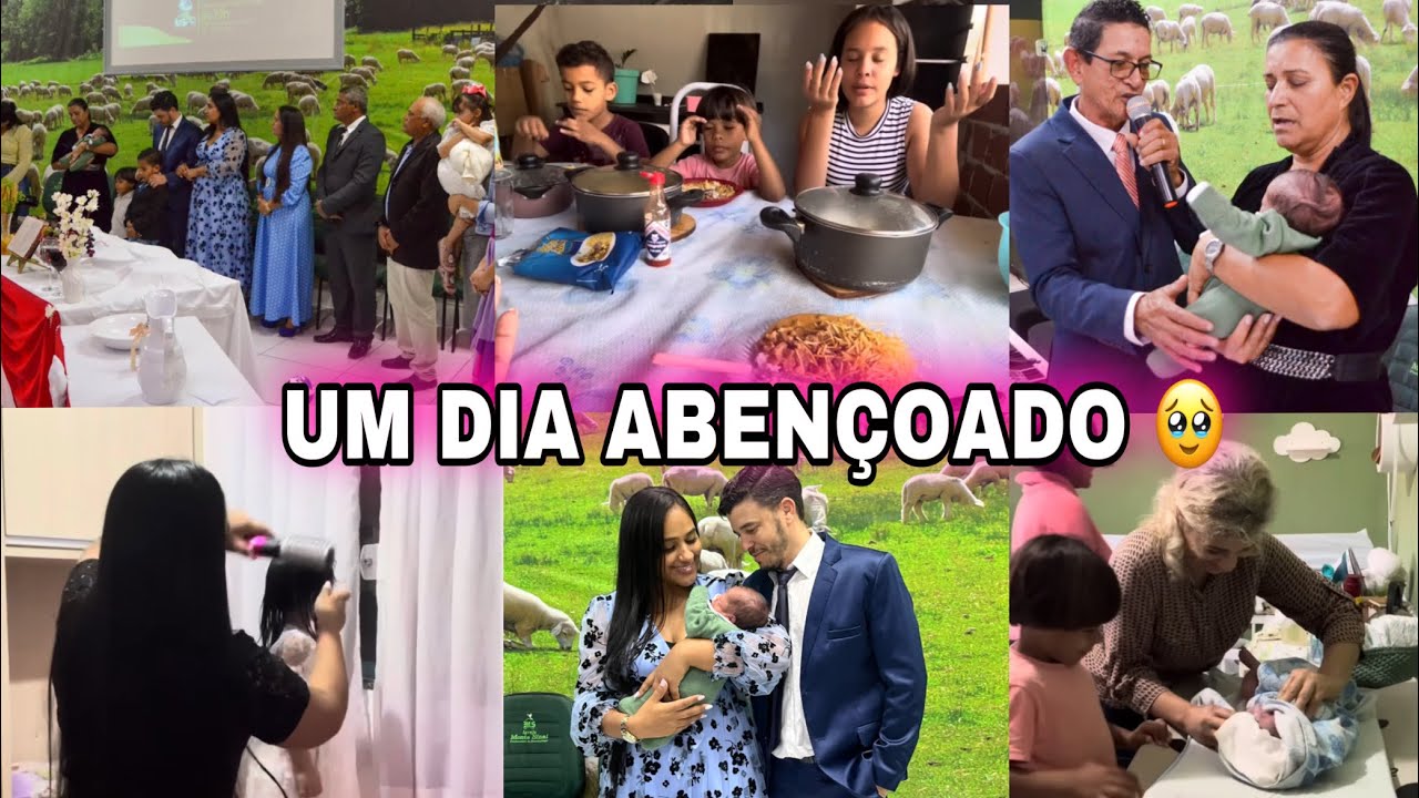 APRESENTAMOS O NOSSO BEBÊ NA IGREJA🥹 FIZ ALMOÇO CAPRICHADO / UM DIA ESPECIAL ✨