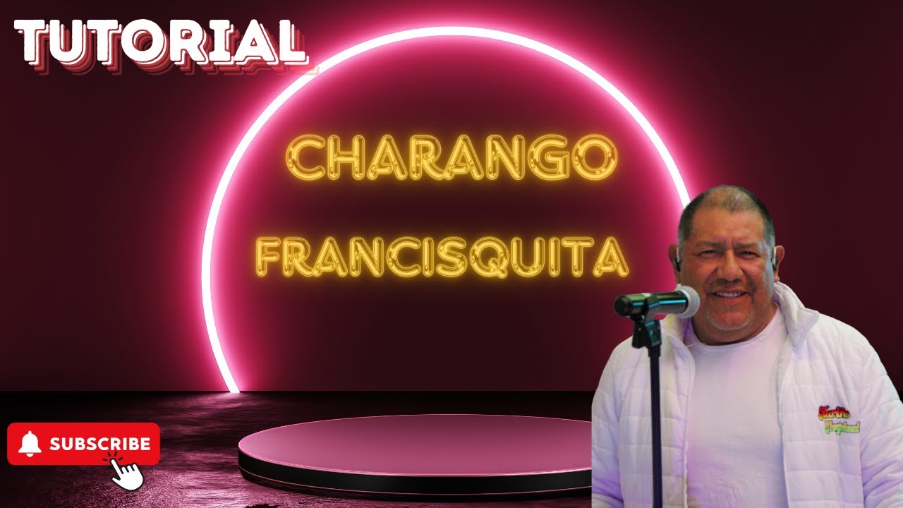 Tutorial Charango Francisquita