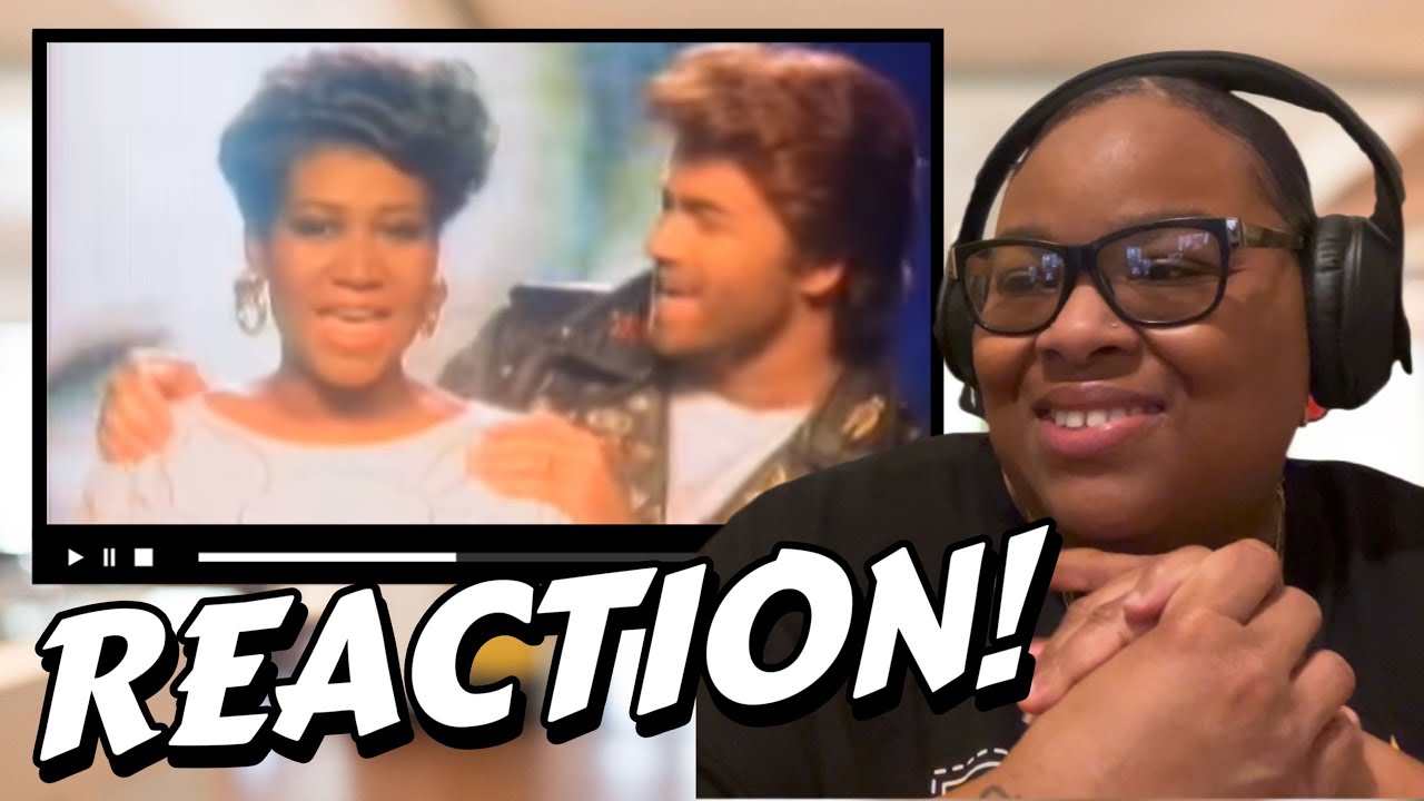 GEORGE MICHAEL AND ARETHA FRANKLIN - I KNEW YOU WERE WAITING FOR ME REACTION