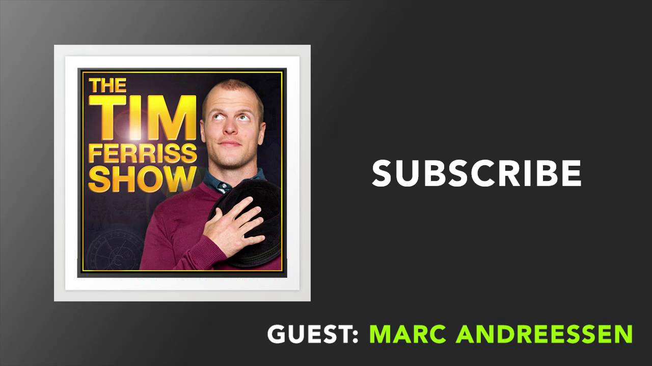 Marc Andreessen Interview (Full Episode) | The Tim Ferriss Show (Podcast)