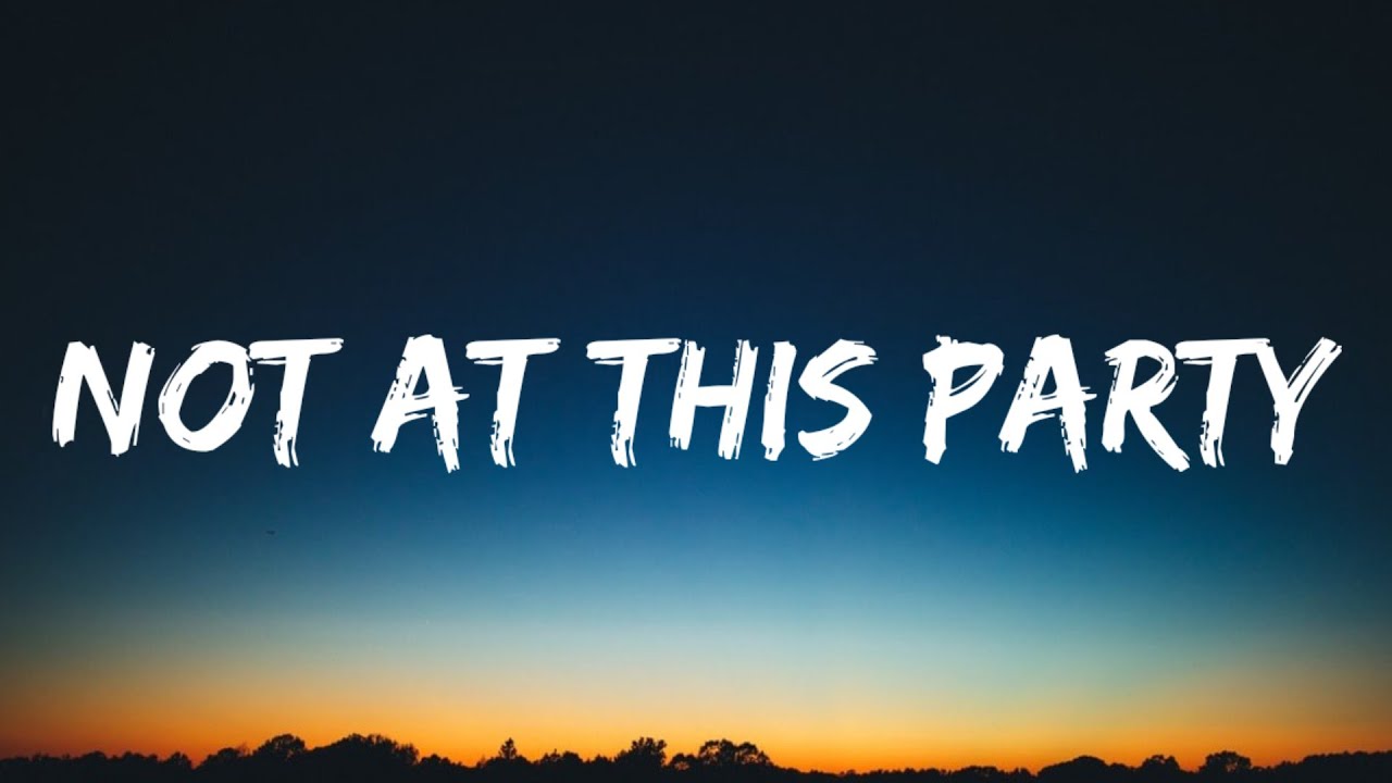 Dasha - Not At This Party (Lyrics)