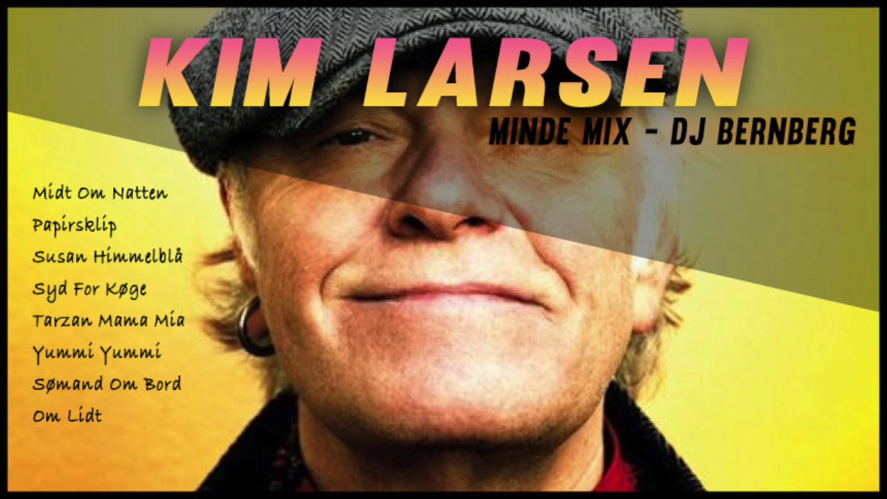 Kim Larsen | R.I.P | Minde Mix | Dj Bernberg