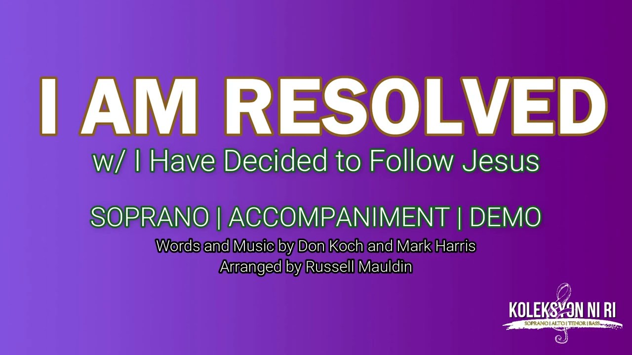 I Am Resolved | Soprano | Vocal Guide by Sis. Angeline Juanillo