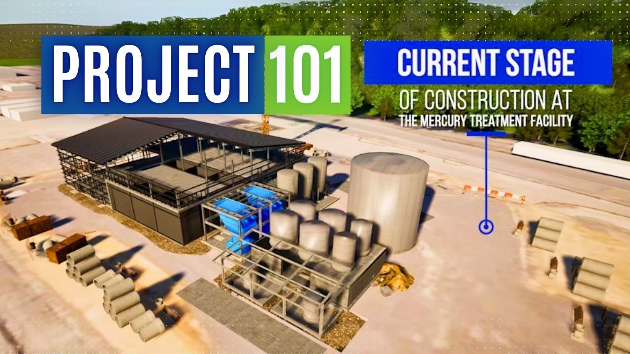 Project 101: Mercury Treatment Facility