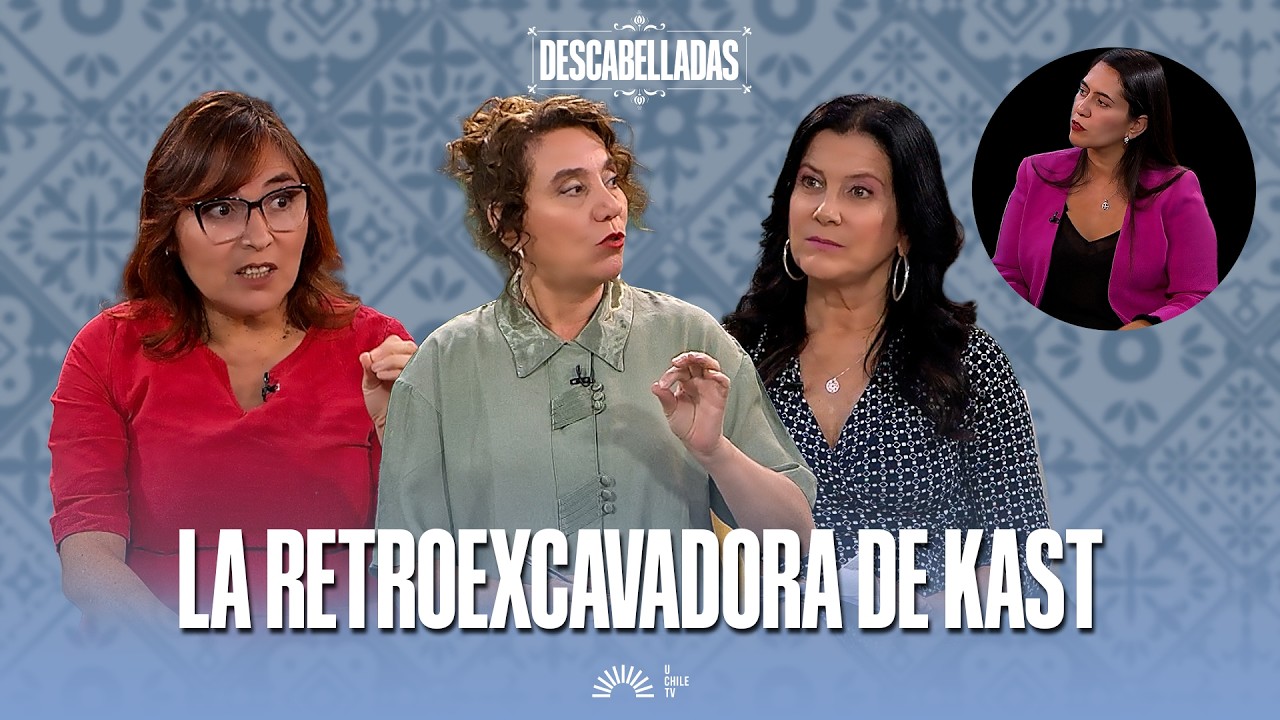 Descabelladas - La retroexcavadora de Kast | con Karina Delfino