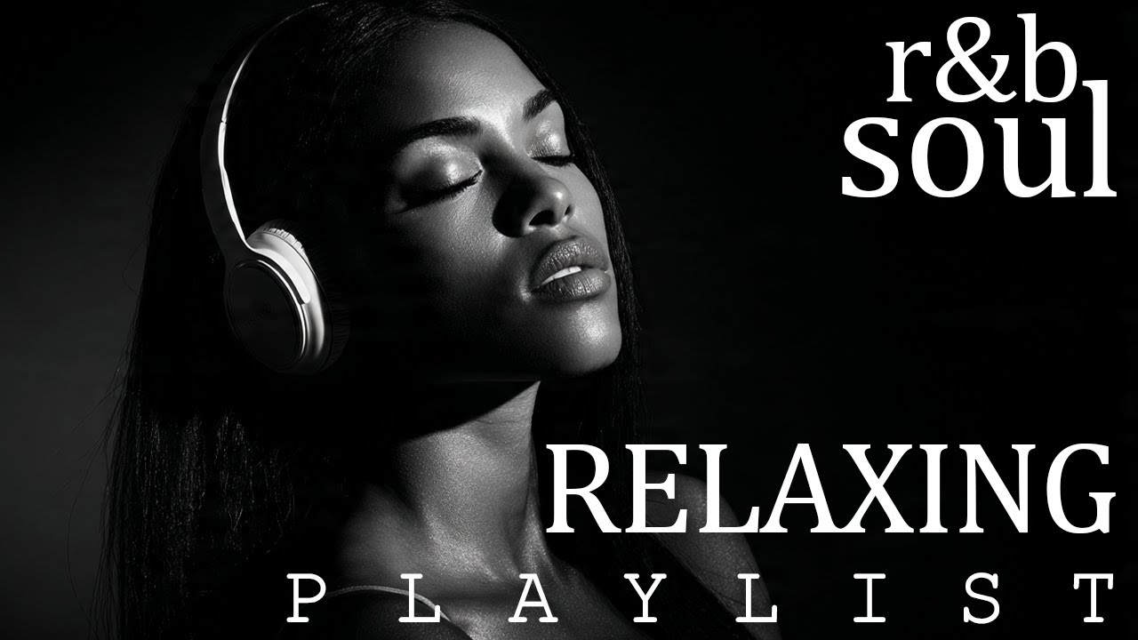 【R&B Soul】Emotional Chill Playlist – Smooth Vocals & Deep Grooves