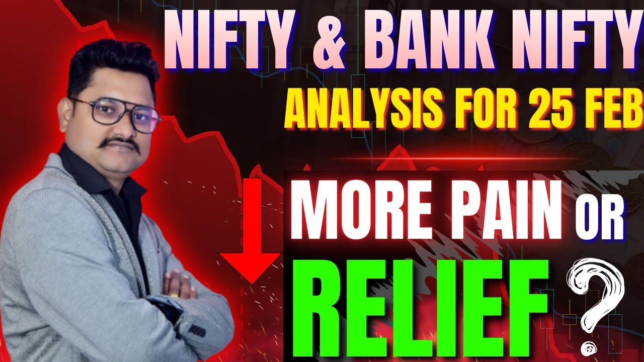 NIFTY, BANKNIFTY, AND SENSEX Analysis for 25 Feb and Trade plan | Live 9 PM Today