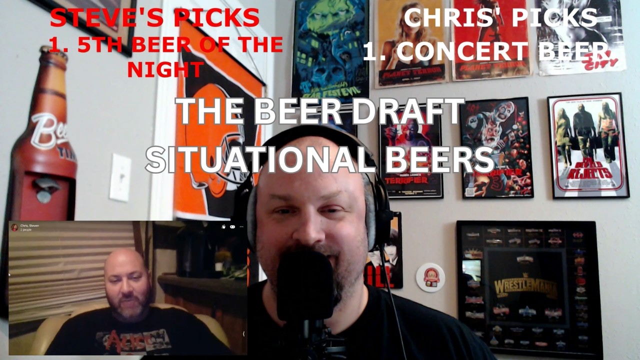 The Beer Draft (Situational Beers) | Beer Night Episode 31 Pt. 1
