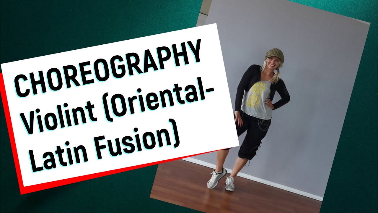 DANCE CHOREOGRAPHY- ZUMBA -VIOLINT LATIN FUSION