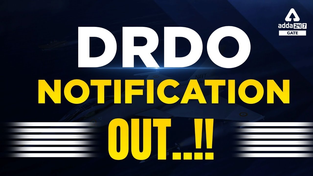 DRDO Recruitment 2022 | DRDO Notification 2022 | Complete Information