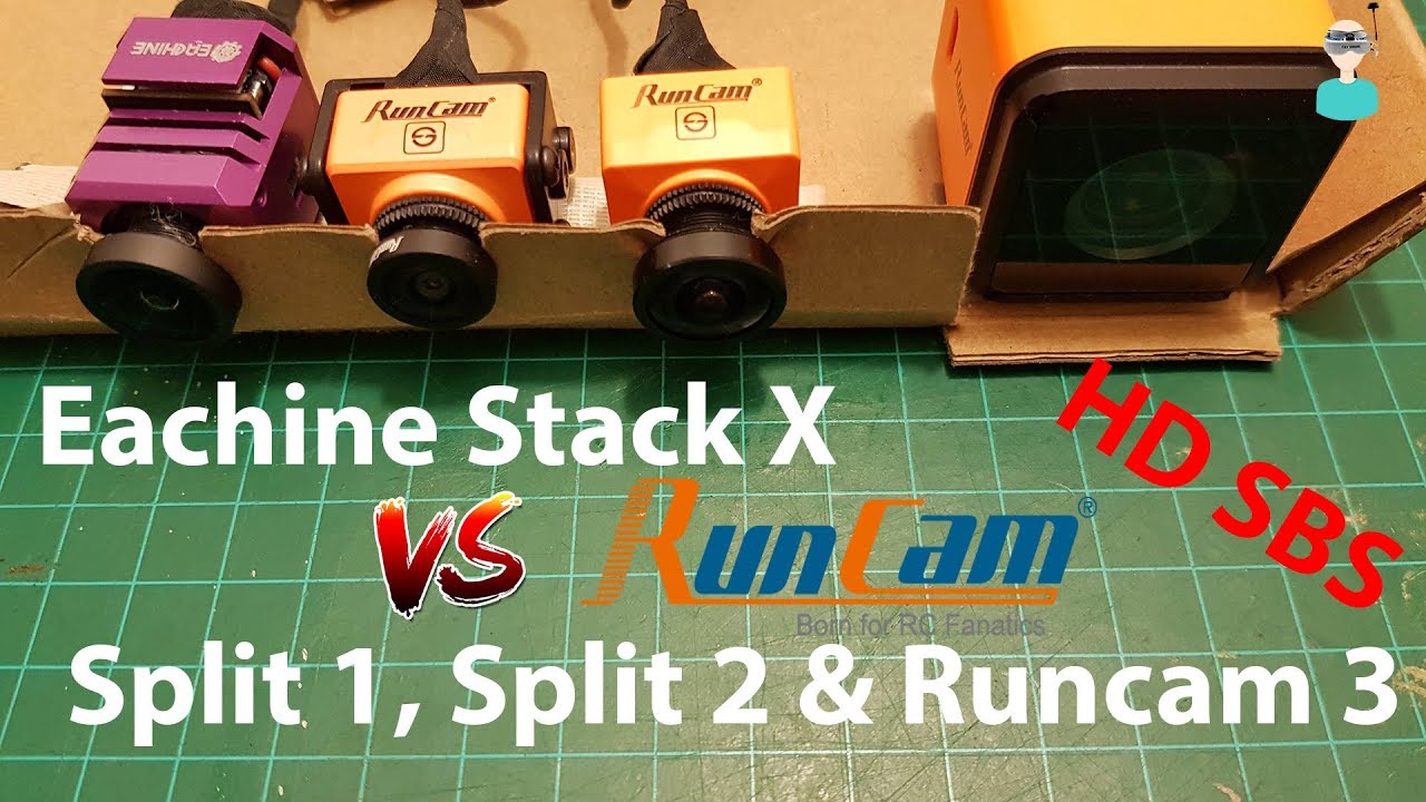 Eachine Stack X - HD SBS Comparison with Runcam Split 1, Split 2 & Runcam 3