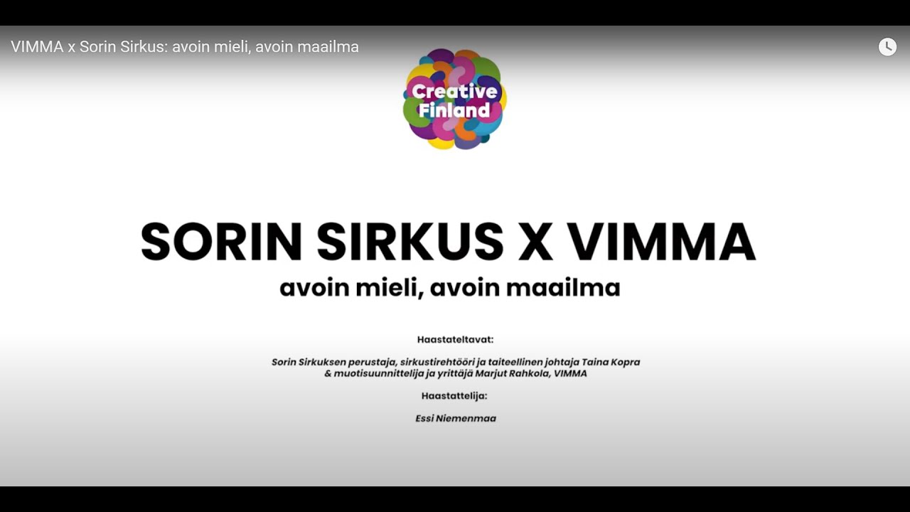 VIMMA x Sorin Sirkus: avoin mieli, avoin maailma