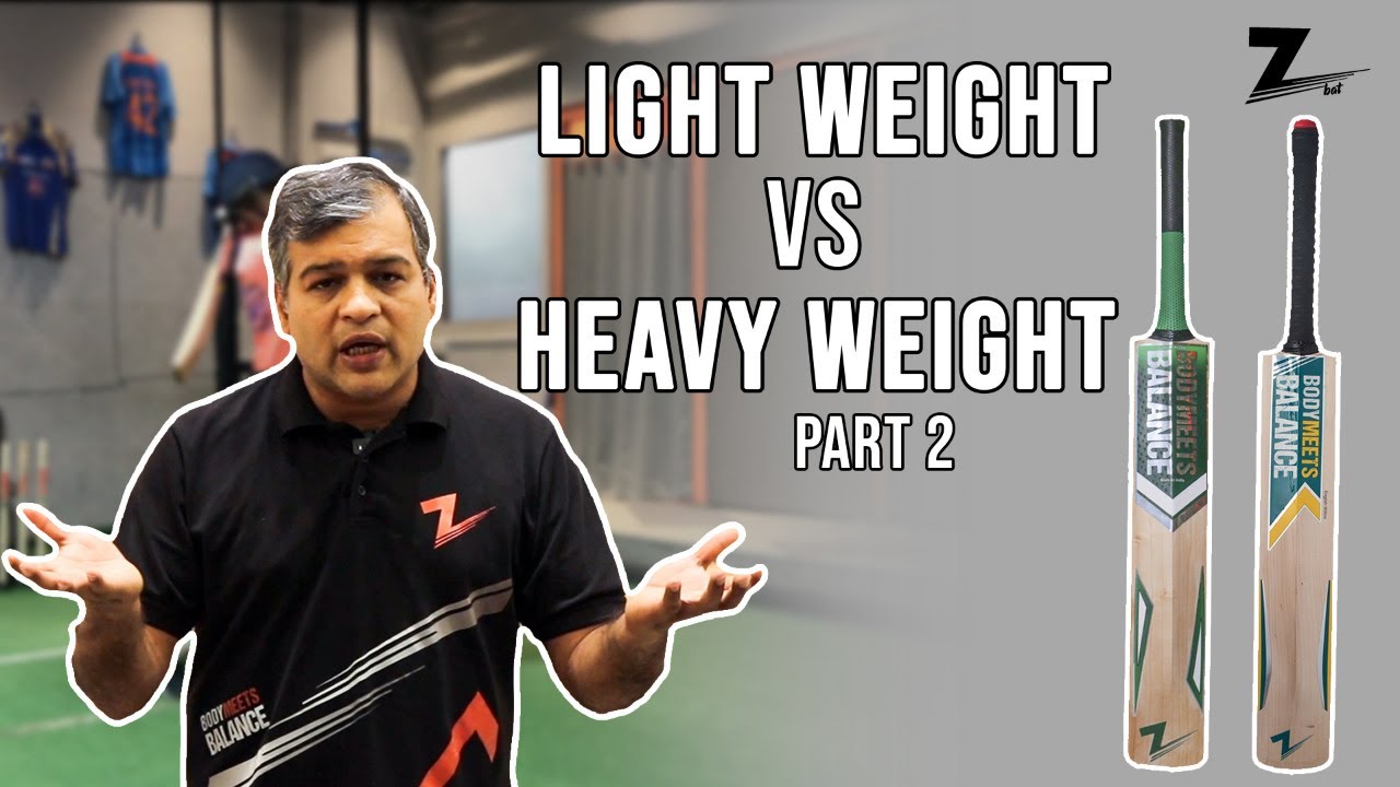 Light weight cricket bat vs heavy | Part 2