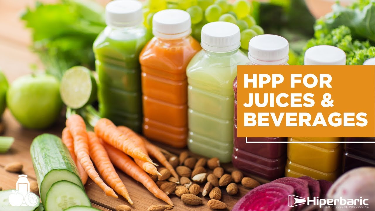 HPP for Juices & Beverages 101