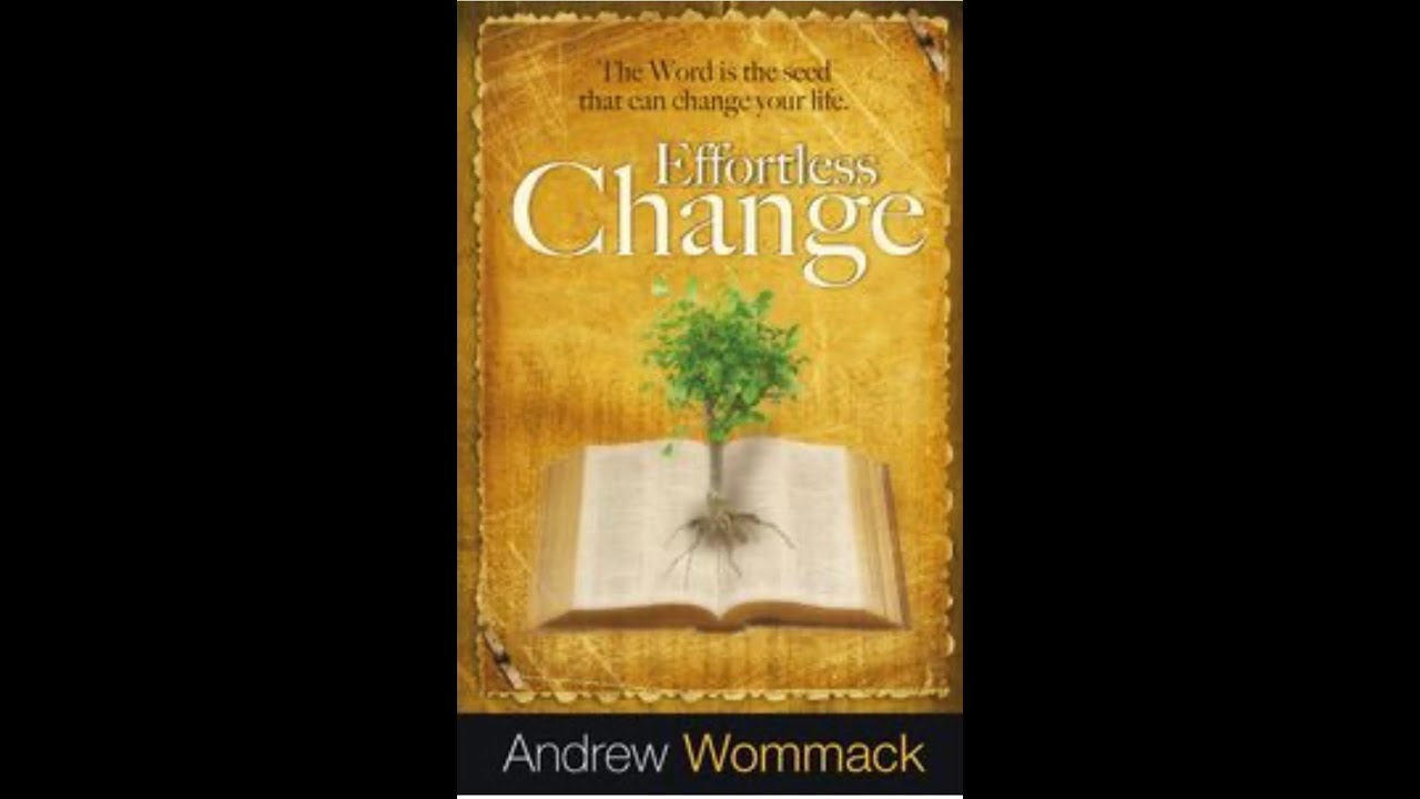Effortless Change Charis Bible College Lesson 1 at Let's Do Life Church