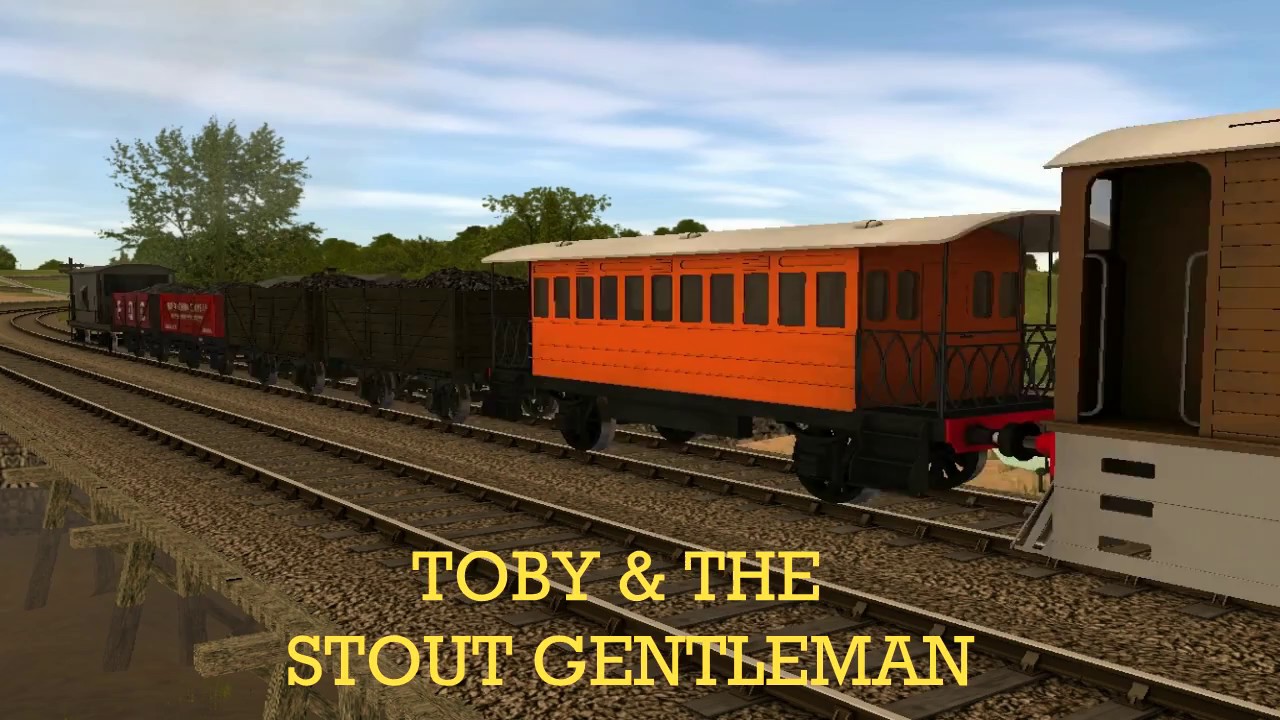 Trainz - Toby and the Stout Gentleman
