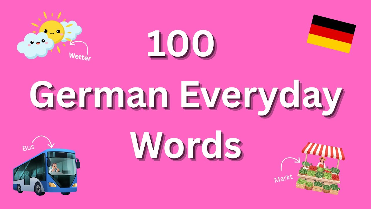 100 German Everyday Words | 100 Deutsche Alltagswörter | KidsGerman