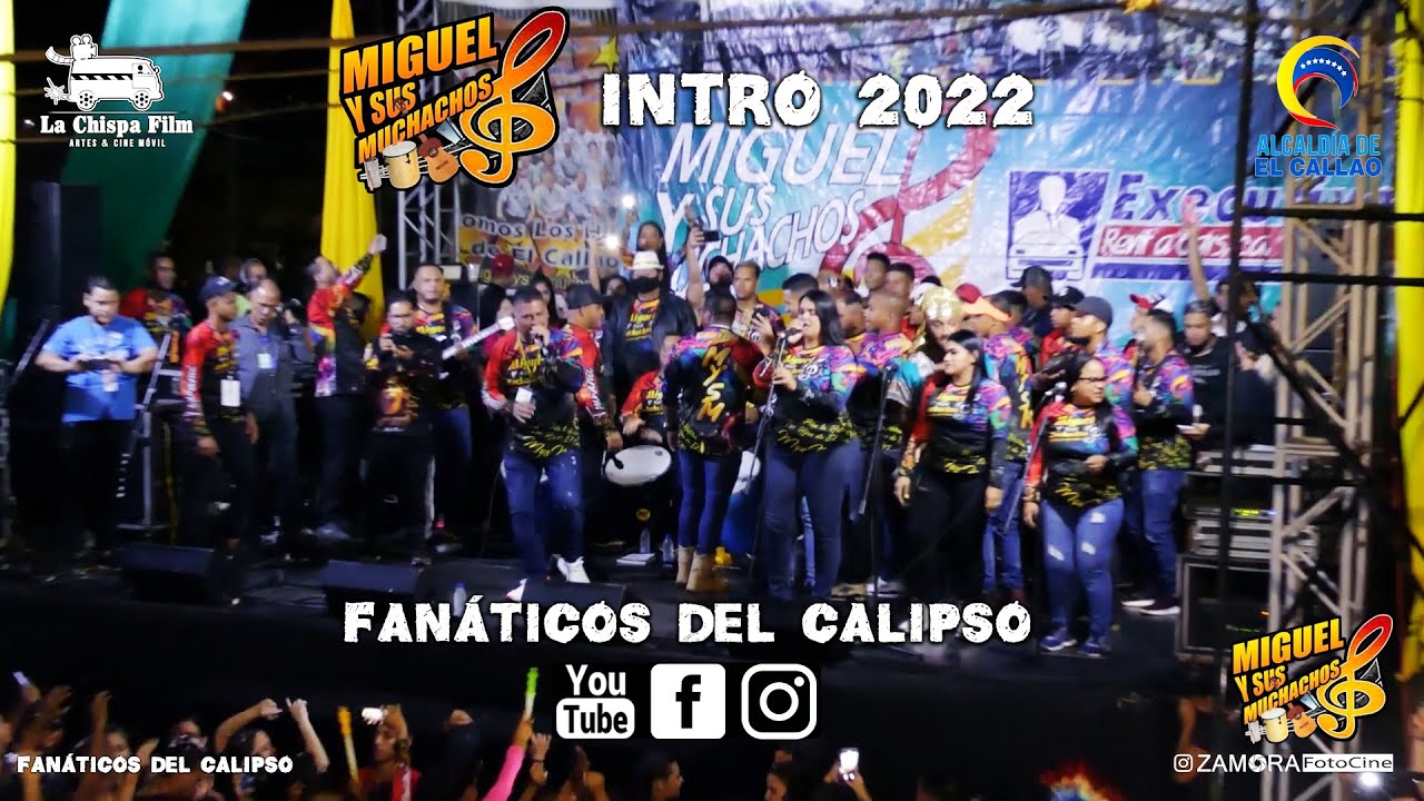 Miguel y Sus Muchachos - Intro / Coronación #Carnavales2022 #ElCallao #Calipso #miguelysusmuchachos