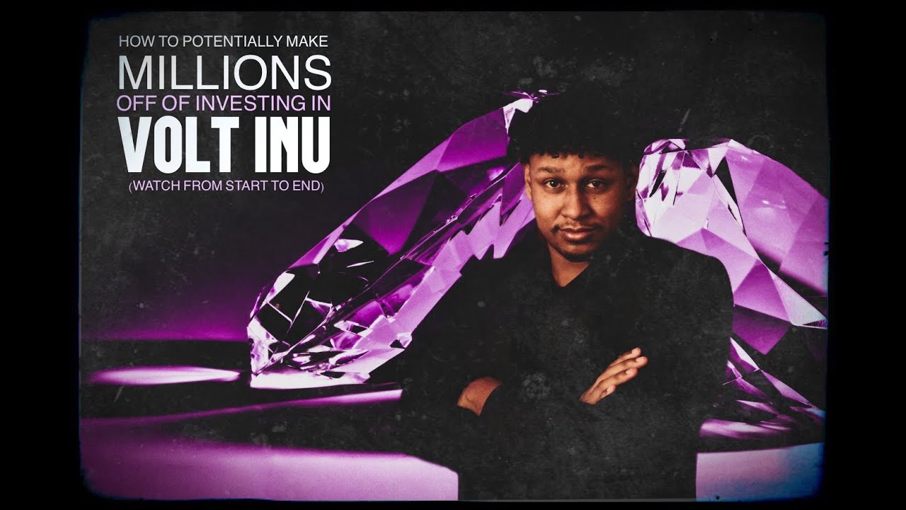 VOLT INU: | HOW TO MAKE MILLIONS IN #VOLT - HERE&rsquo;S MY PERSONAL PLAN! (WATCH UNTIL THE END)