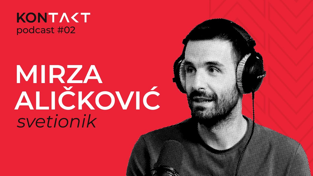 Podkast #02- Mirza Aličković