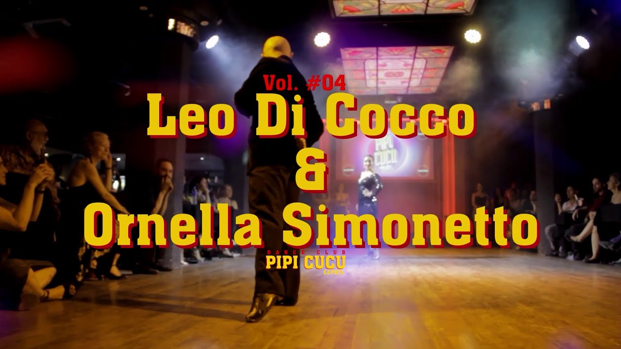 Pipí Cucú dance session: vol #04 Leo Di Cocco & Ornella Simonetto
