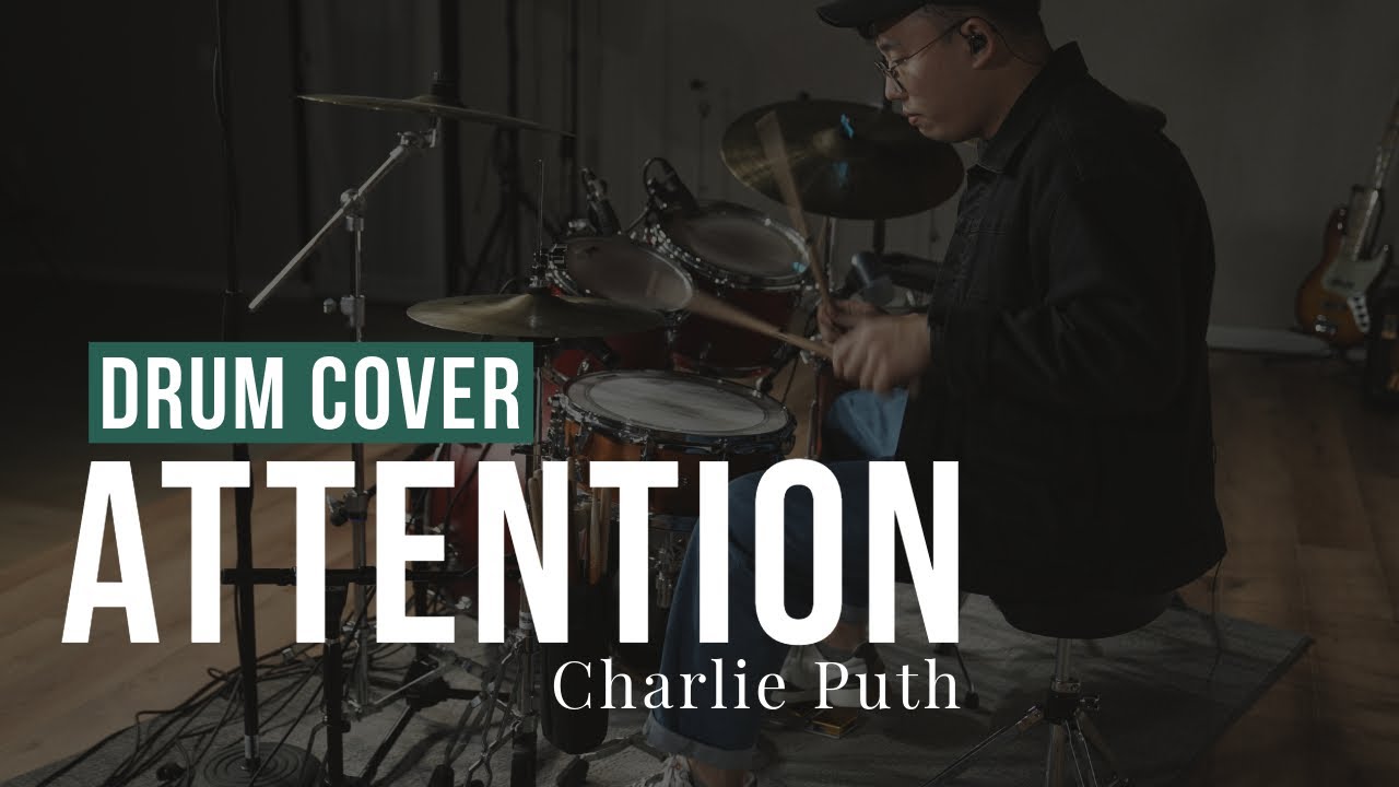 Charlie Puth - Attention | Drum cover