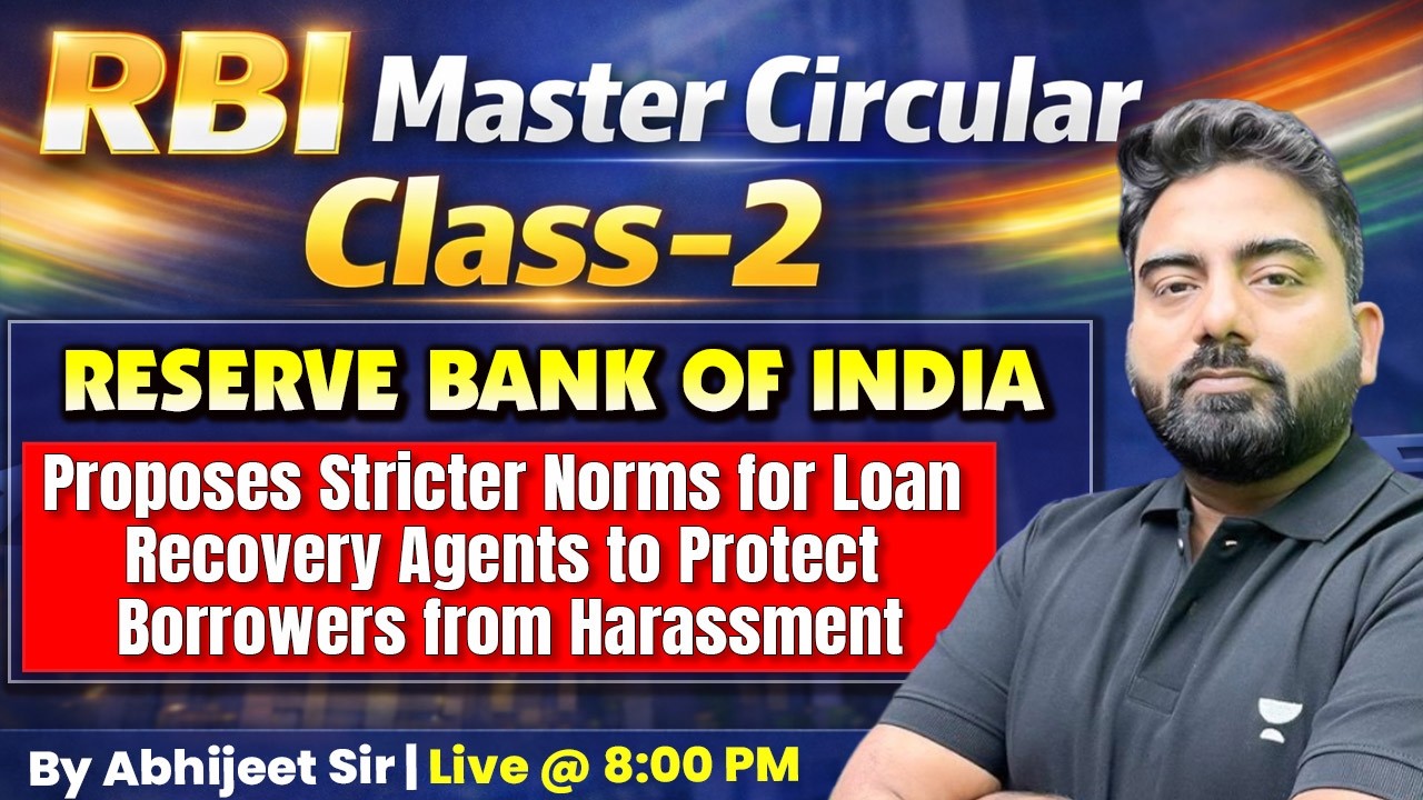 RBI Master Circular Class 2 | Loan Recovery Agents New Rules | RBI Stricter Norms Explained