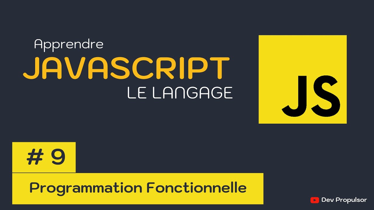 JavaScript : 9-Programmation Fonctionnelle