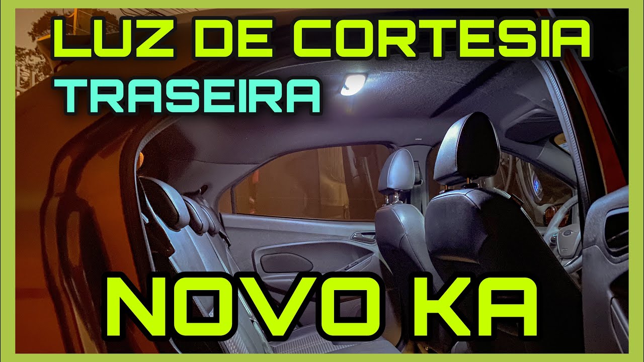 INSTALAÇÃO DA LUZ DE CORTESIA TRASEIRA NO NOVO KA - PASSO A PASSO FT. Junior Sousa