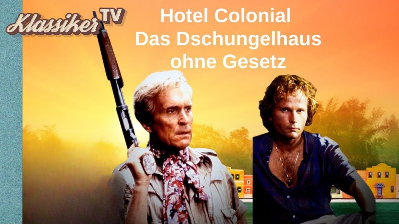 Hotel Colonial - Das Dschungelhaus ohne Gesetz (1987) | Ganzer Film🎥