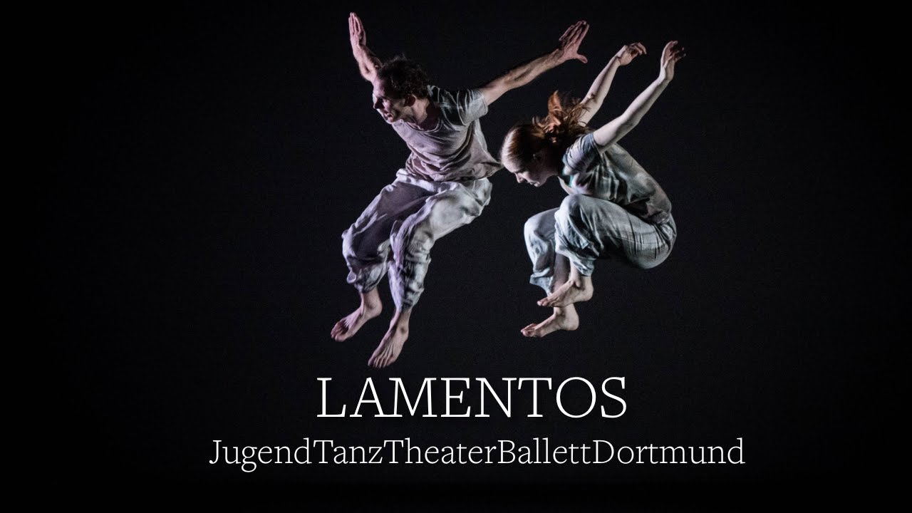 LAMENTOS &ndash; JugendTanzTheater (Ballett Dortmund)