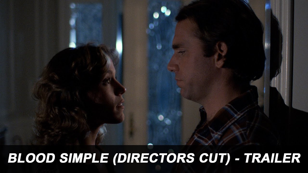 BLOOD SIMPLE (DIRECTOR'S CUT) - Official Trailer