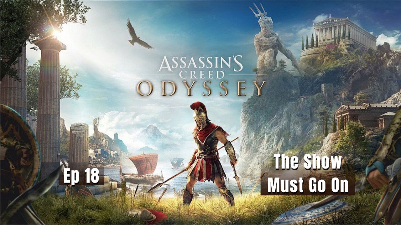 Assassin’s Creed Odyssey — The Show Must Go On 🎭⚔️ | Episode 18 Vertical