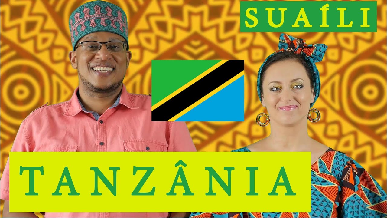 Tanzânia e língua suaíli (swahili) | ROTA POLIGLOTA