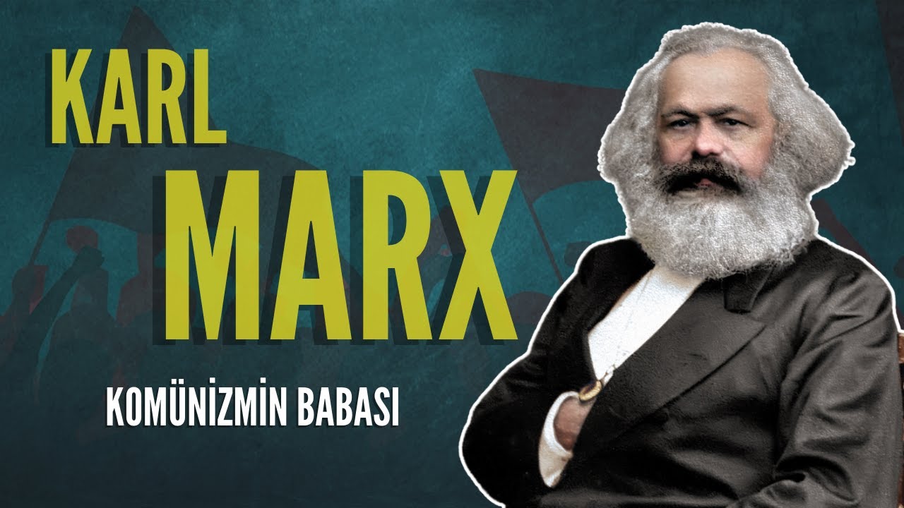Devrimci Fikirlerin Ardındaki Zihin - Karl Marx