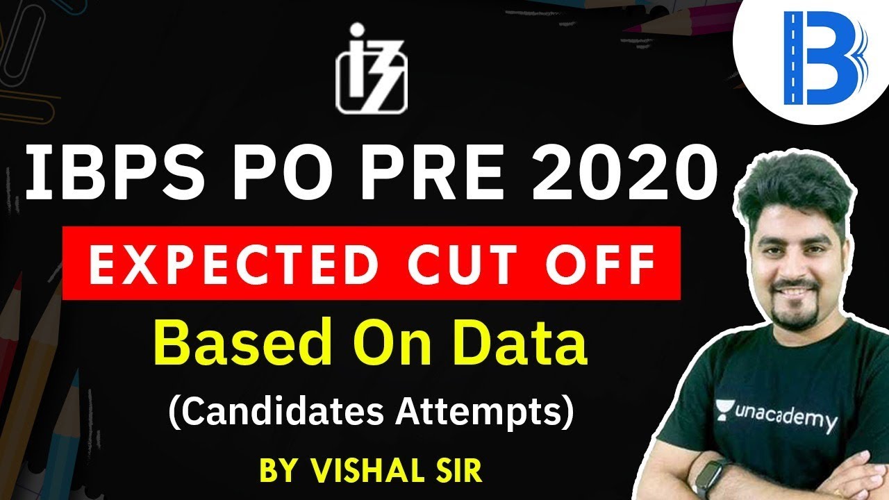 Expected Cut Off for IBPS PO Pre 2020 Based on Your Attempts | Team AVP
