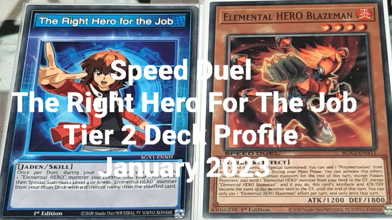 Speed Duel The Right Hero For The Job Tier 2 Deck Profile January 2023