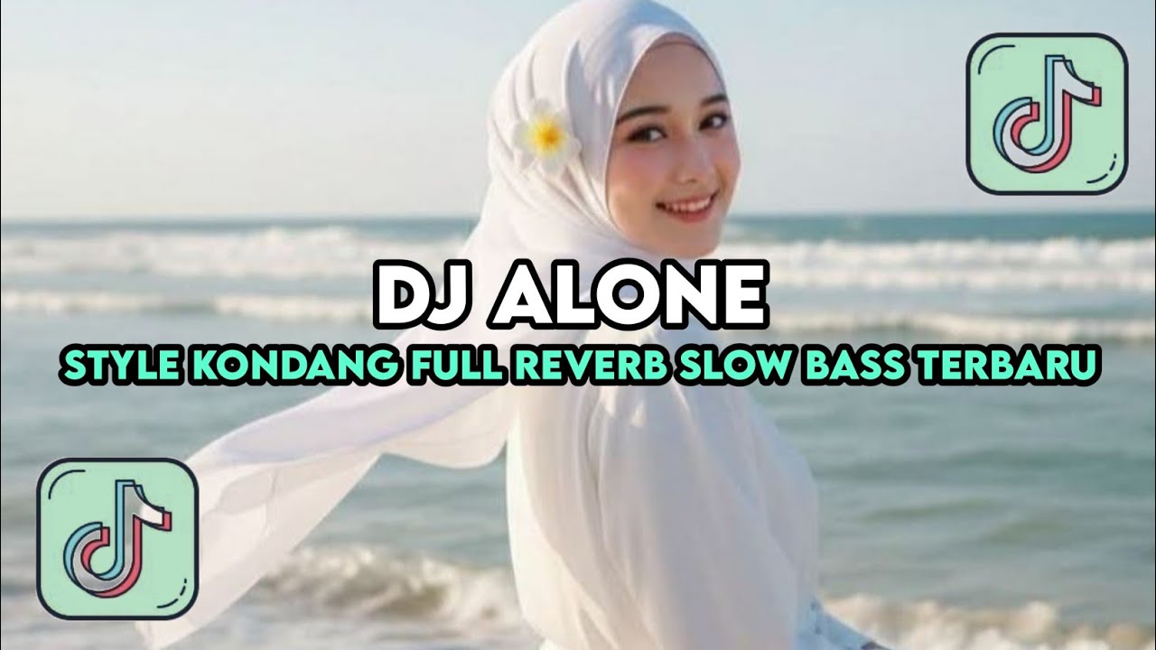 DJ ALONE JJ VIRAL TIKTOK DROP ENAKEUN 2026 MENGKANE 
