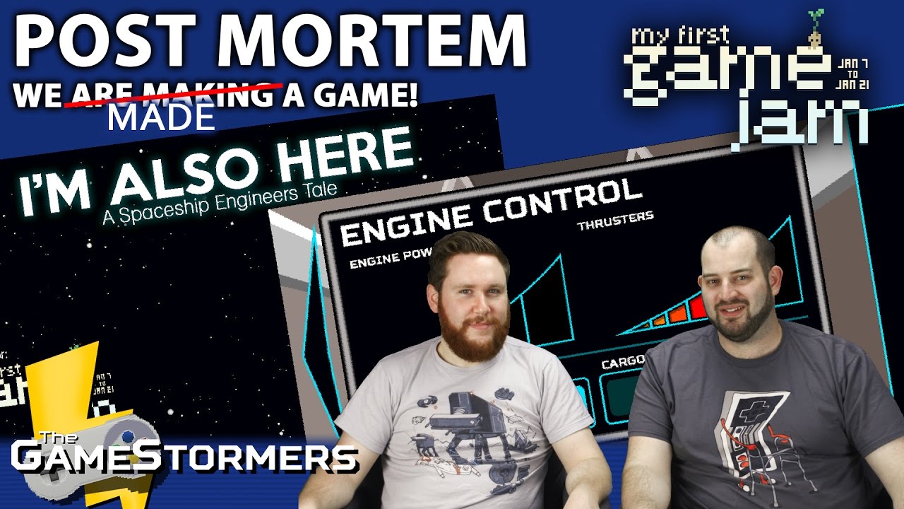 Post Mortem - We are making a game! - The GameStormers