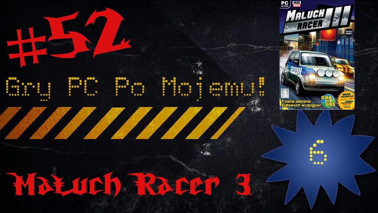 Gry PC Po Mojemu! odc.52 Maluch Racer 3