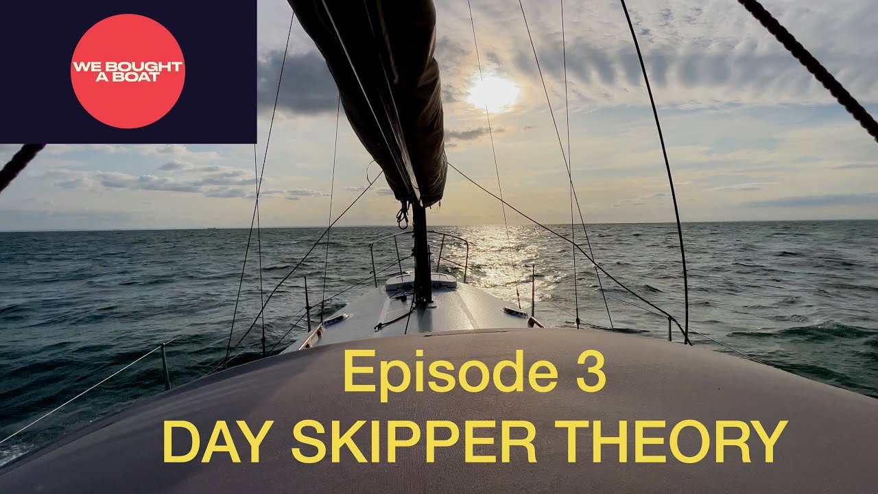 We bought a boat ep3 (Day Skipper Theory Course)