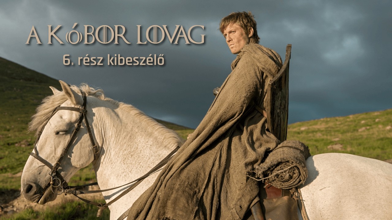 A hét királyság lovagja - 6. rész kibeszélő
