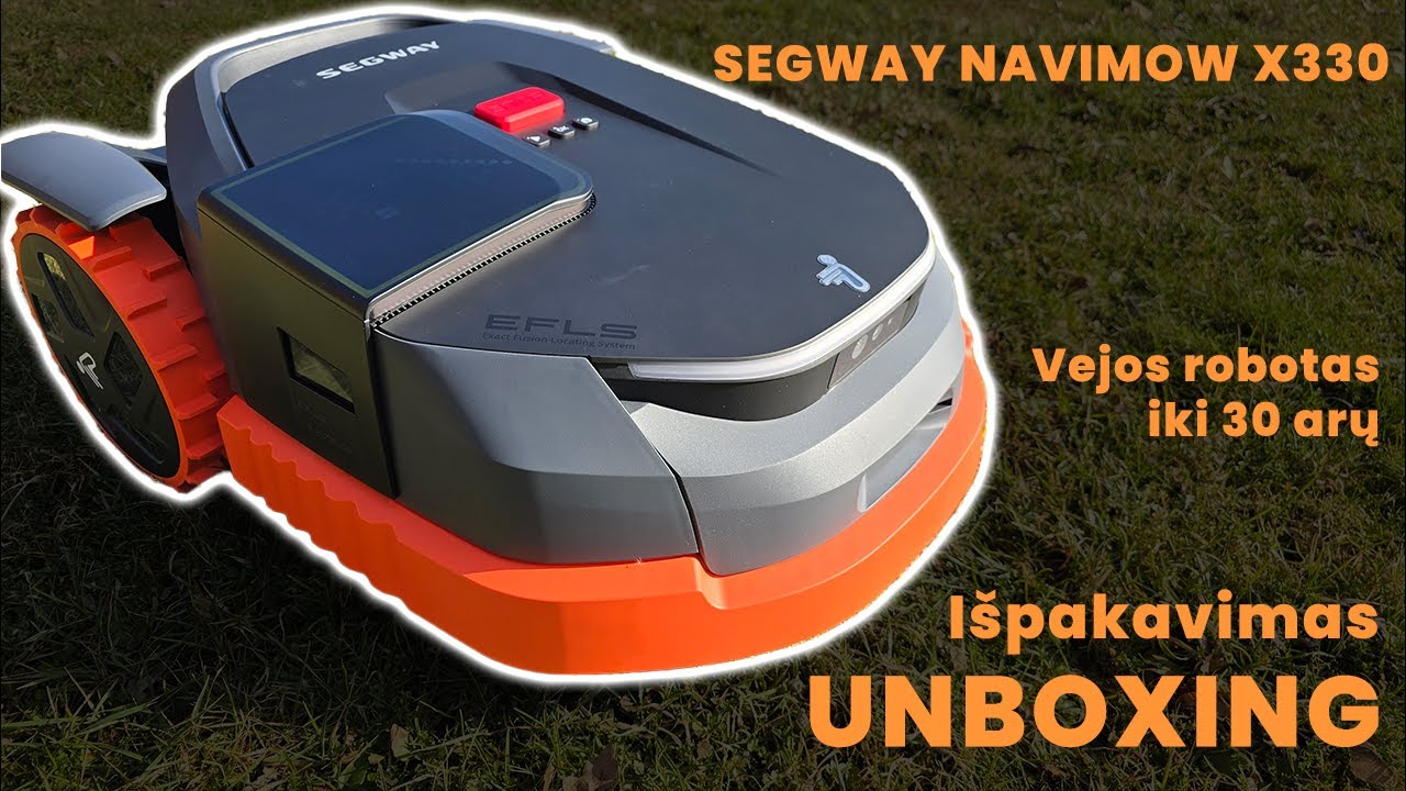 #segway #navimow #x330 vejos robotas. I&scaron;pakavimas. #UNBOXING