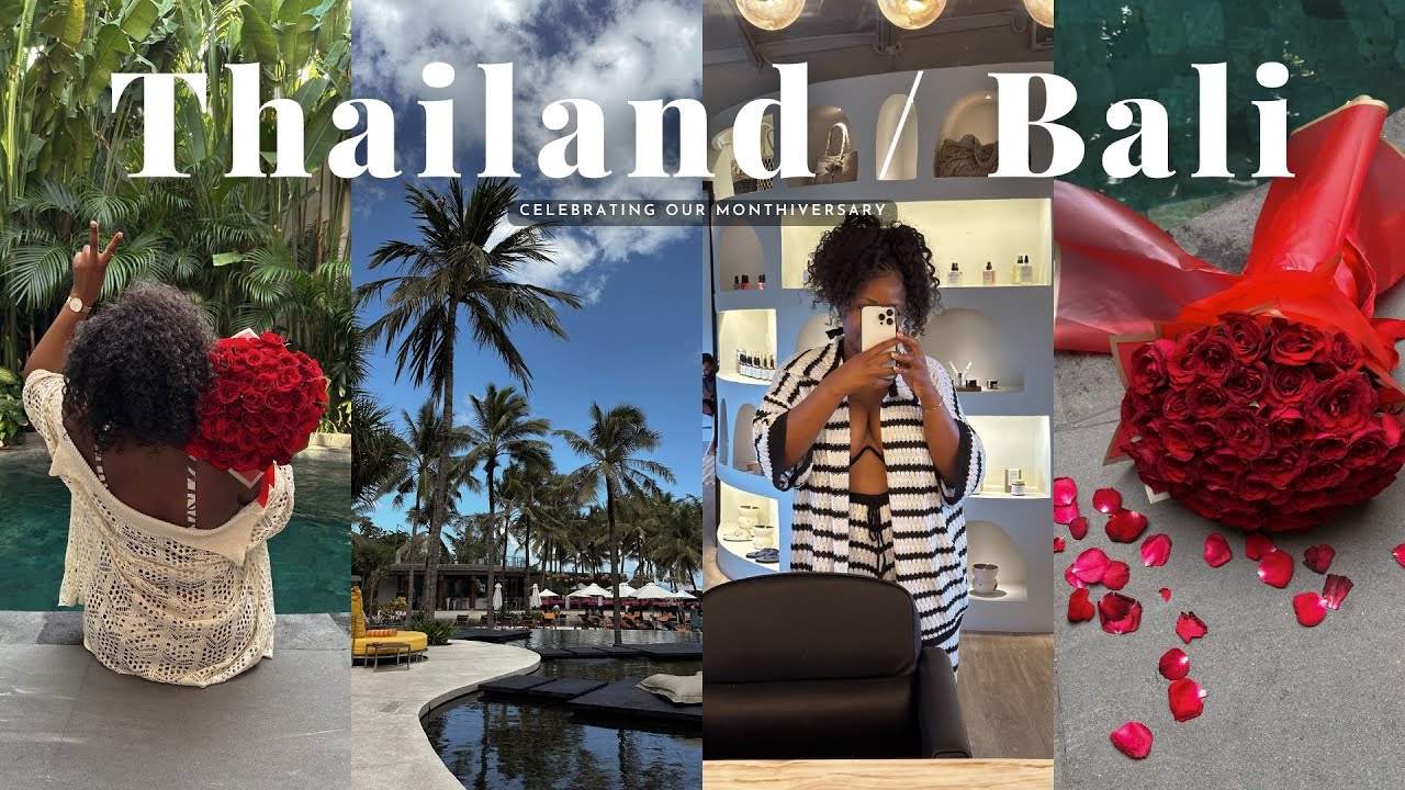 Spending our Monthiversary in Thailand and Bali | BAECATION