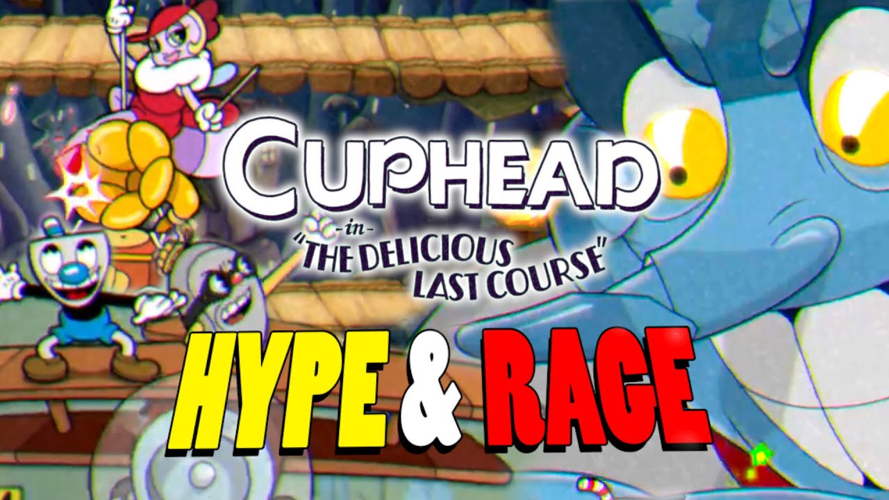 This game is BEAUTIFUL - HYPE & RAGE: Cuphead The Delicious Last Course DLC