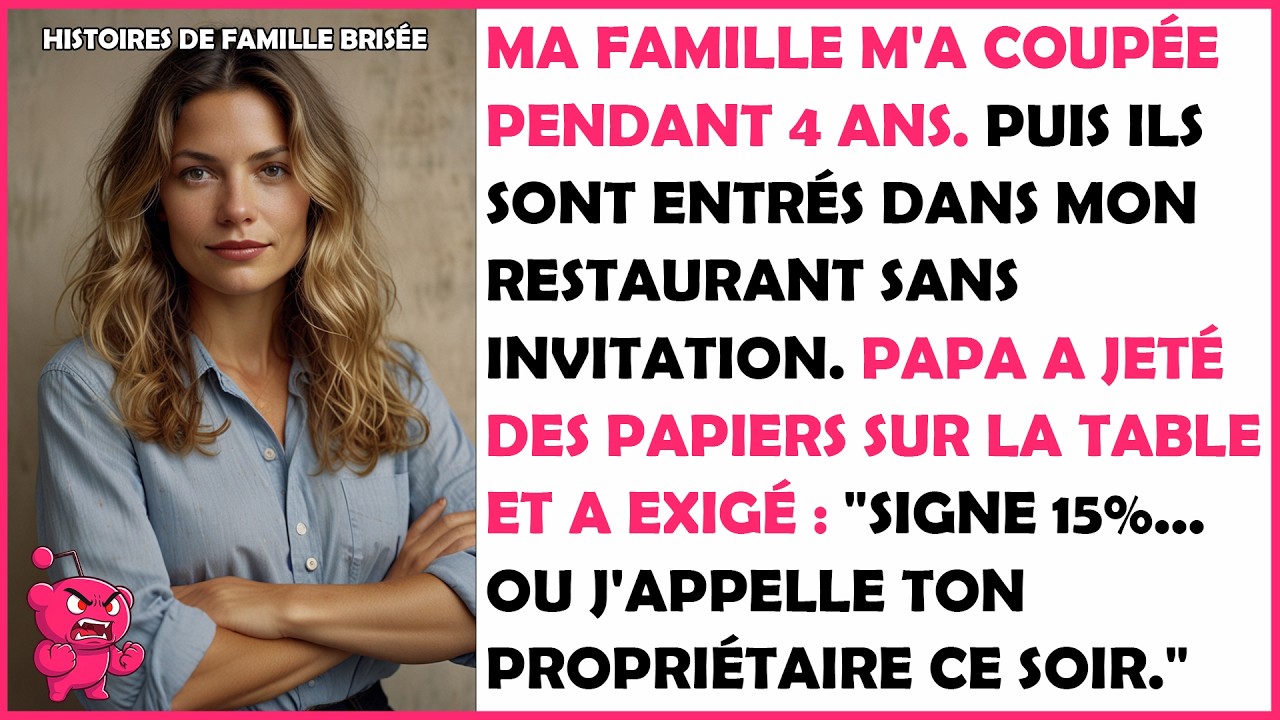 Ma famille m'a reniée pendant quatre ans. Puis ils sont entrés dans mon restaurant...