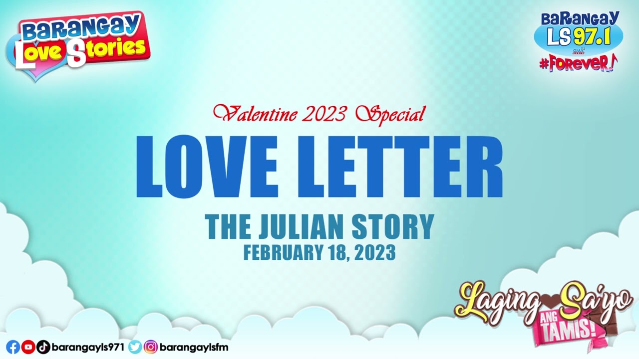 LOVE LETTER (VALENTINE SPECIAL) - JULIAN | Papa Dudut | Barangay Love Stories