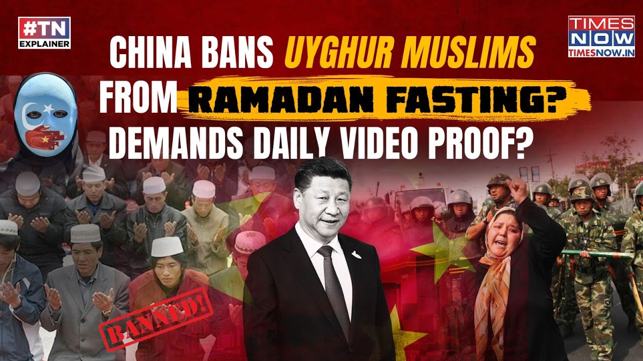 China Cracks Down On Uyghur Muslims With This Ban? Demands Daily Video Proof Of 'No Ramadan Fast'?
